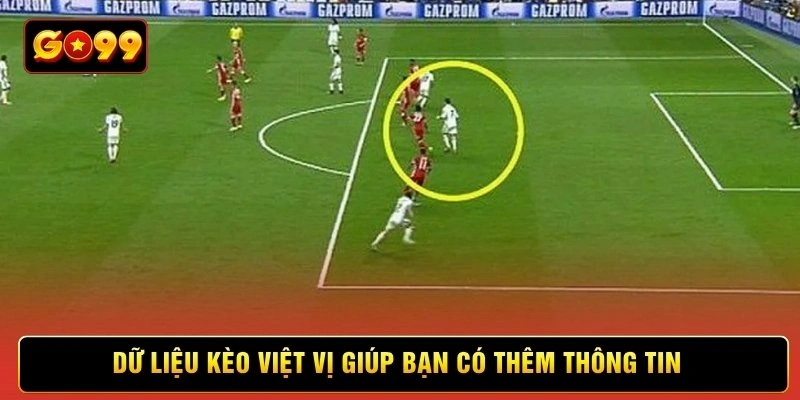 Dữ liệu kèo việt vị giúp bạn có thêm thông tin