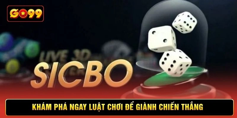 Khám phá ngay luật chơi để giành chiến thắng