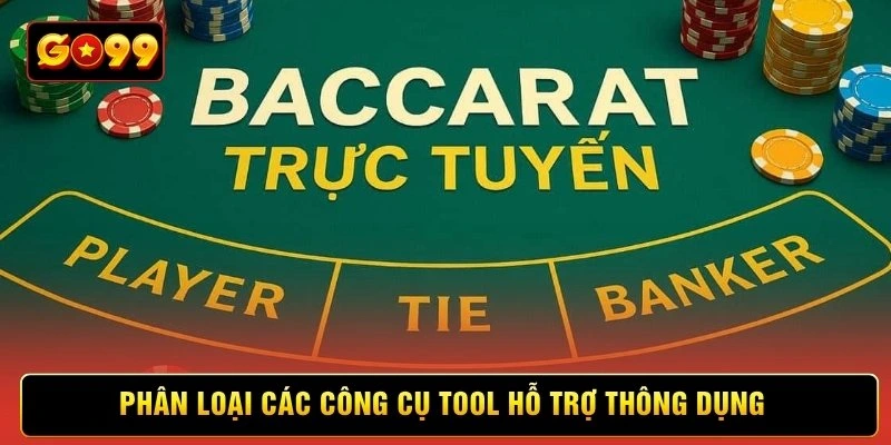 Phân loại các công cụ tool hỗ trợ thông dụng